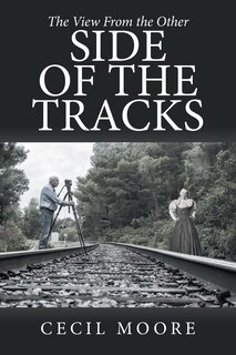 Front cover_The View From the Other Side of the Tracks