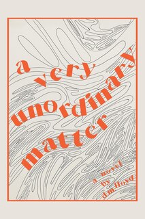 Front cover_A Very Unordinary Matter