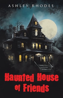 Couverture_Haunted House of Friends