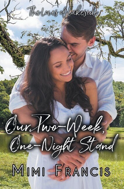 Front cover_Our Two-Week, One-Night Stand