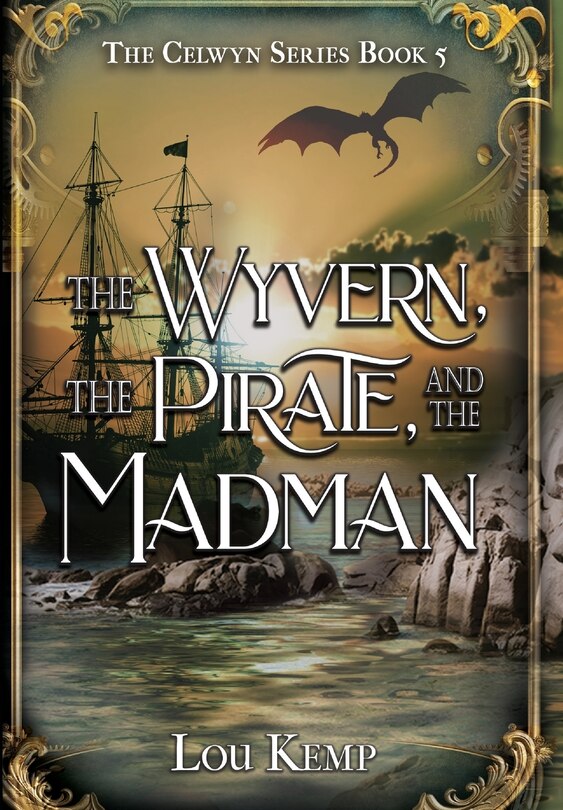 Couverture_The Wyvern, the Pirate, and the Madman