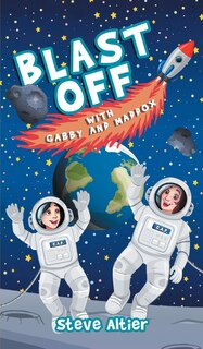 Front cover_Blast Off with Gabby and Maddox