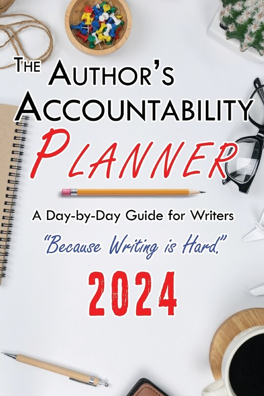 Front cover_The Author's Accountability Planner 2024