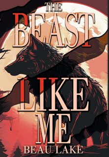 Front cover_The Beast Like Me