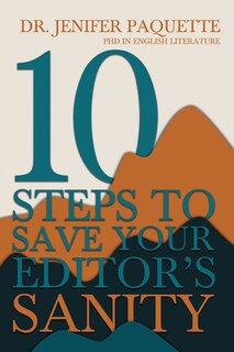Couverture_10 Steps to Save Your Editor's Sanity