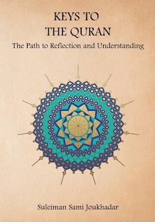 Keys to the Quran: The Path to Reflection and Understanding