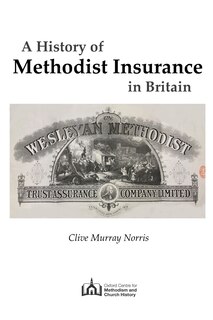 A History of Methodist Insurance in Britain