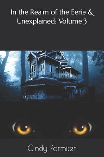 Front cover_In the Realm of the Eerie & Unexplained