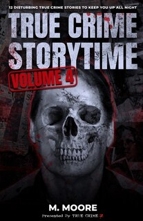 Couverture_True Crime Storytime Volume 4