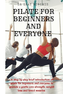 Front cover_Pilates for beginners and everyone