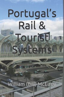 Front cover_Portugal's Rail & Tourist Systems