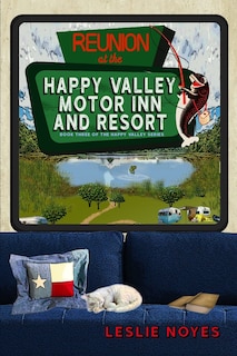 Reunion at the Happy Valley Motor Inn and Resort