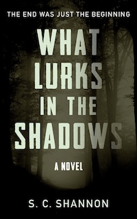 Front cover_What Lurks in the Shadows
