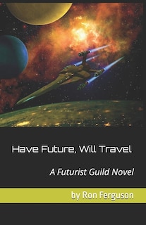 Have Future, Will Travel