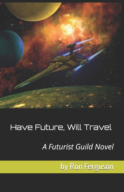 Have Future, Will Travel