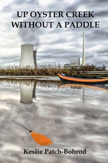 Front cover_Up Oyster Creek Without a Paddle