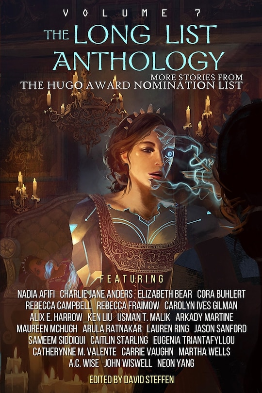 The Long List Anthology Volume 7: More Stories From the Hugo Award Nomination List