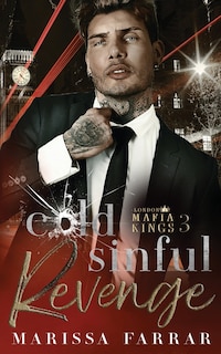 Cold Sinful Revenge: A Dark Mafia Romance