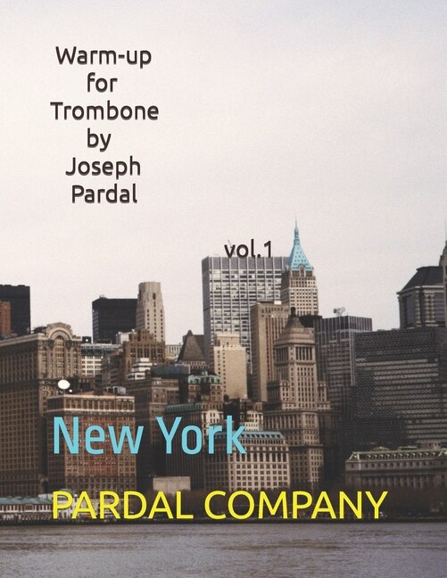 Front cover_Warm-up for Trombone by Joseph Pardal vol.1