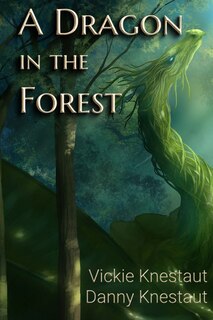 Front cover_A Dragon in the Forest