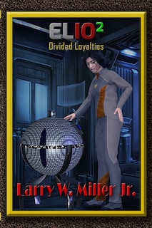 Elio2: Divided Loyalties