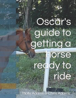 Couverture_Oscar's guide to getting a horse ready to ride