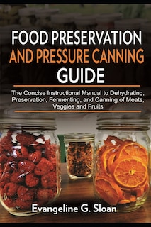 Couverture_Food Preservation and Pressure Canning Guide