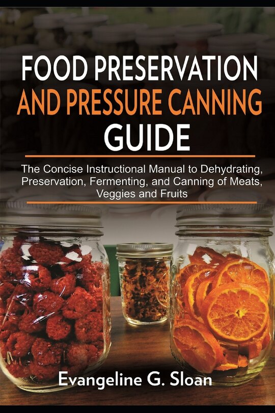 Couverture_Food Preservation and Pressure Canning Guide