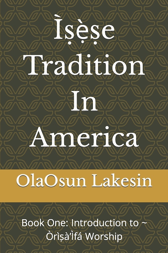 Couverture_Ìṣẹ̀ṣe Tradition In America