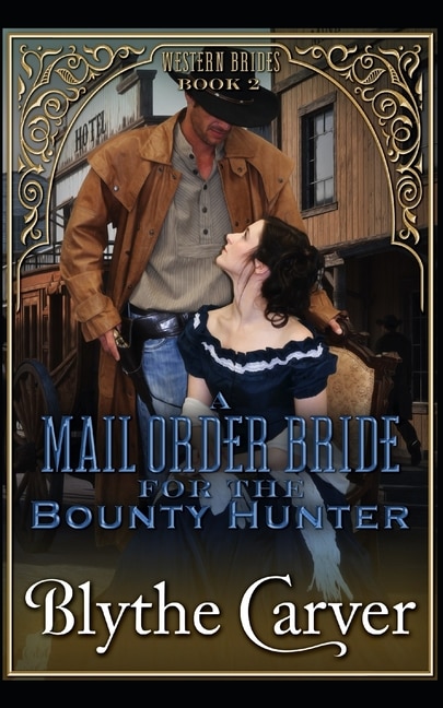 Front cover_A Mail Order Bride for the Bounty Hunter