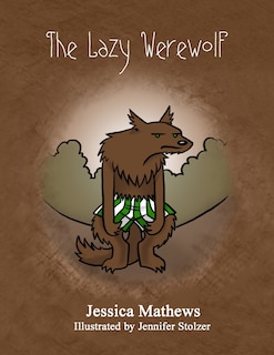 The Lazy Werewolf