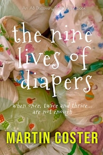 Couverture_The Nine Lives Of Diapers