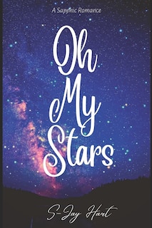 Oh My Stars: A Sapphic Romance