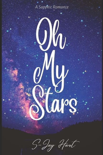 Oh My Stars: A Sapphic Romance