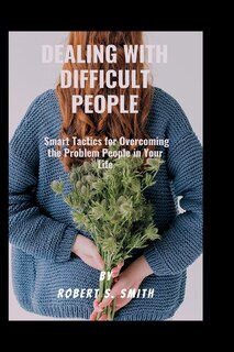 Couverture_Dealing with difficult people