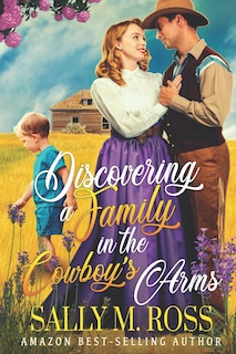 Couverture_Discovering a Family in the Cowboy's Arms