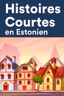 Couverture_Histoires Courtes en Estonien