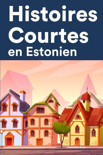 Couverture_Histoires Courtes en Estonien