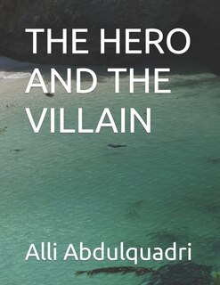 Front cover_The Hero and the Villain