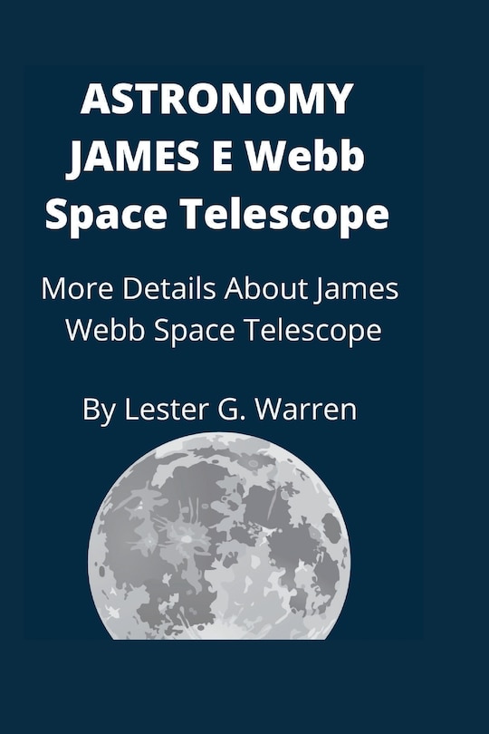 Front cover_Astronomy James E. Webb Space Telescope