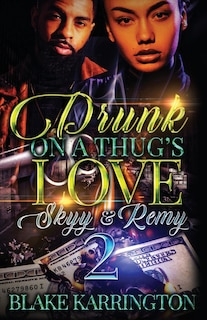 Couverture_Drunk On A Thug's Love 2