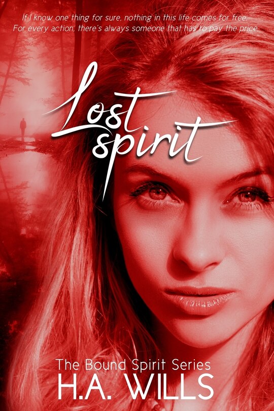 Lost Spirit: Book Four of The Bound Spirit Series