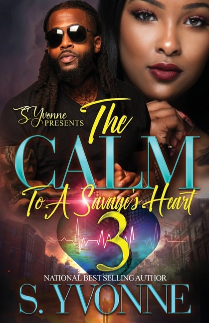 Front cover_The Calm To A savage's Heart 3