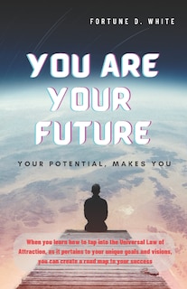 Front cover_You Are Your Future
