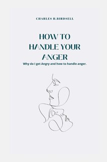 Front cover_How to Handle Your Anger