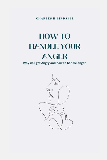 Front cover_How to Handle Your Anger