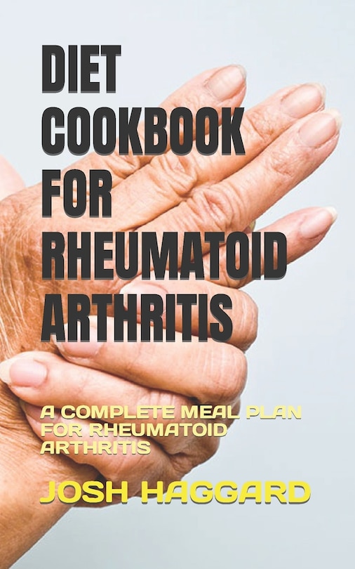 Front cover_Diet Cookbook for Rheumatoid Arthritis
