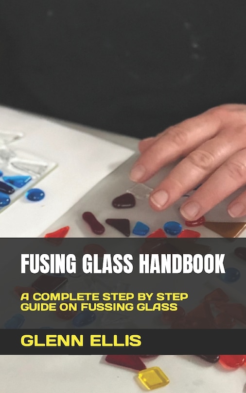 Couverture_Fusing Glass Handbook