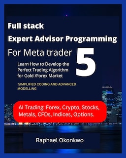Front cover_Full stack Expert Advisor Programming For Meta trader 5