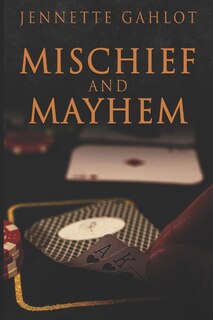 Front cover_Mischief and Mayhem